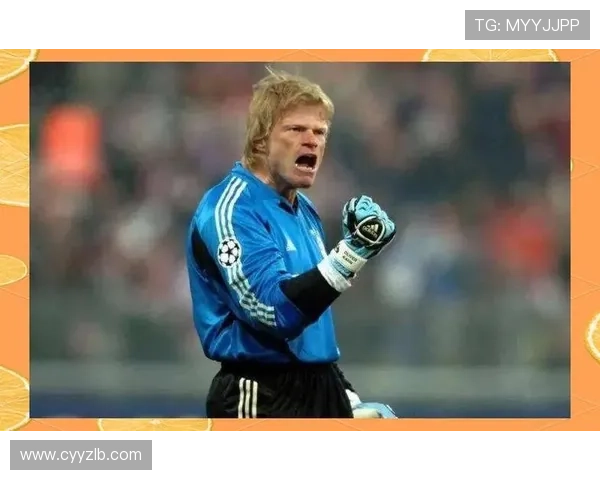 世界足球明星卡恩的传奇生涯与不朽成就解析 世界足球明星卡恩的传奇生涯与不朽成就解析